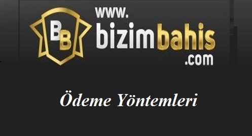 Bizimbahis Ödeme Yöntemleri