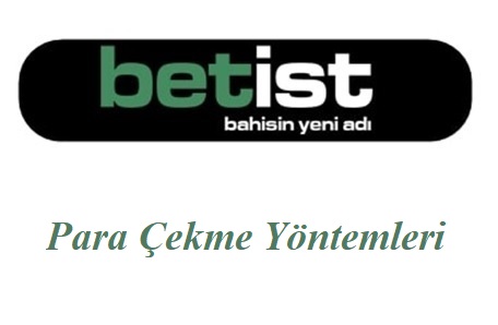 Betist Para Çekme Yöntemleri