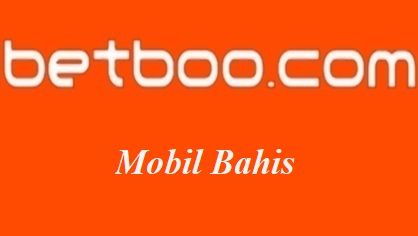 Betboo Mobil Bahis