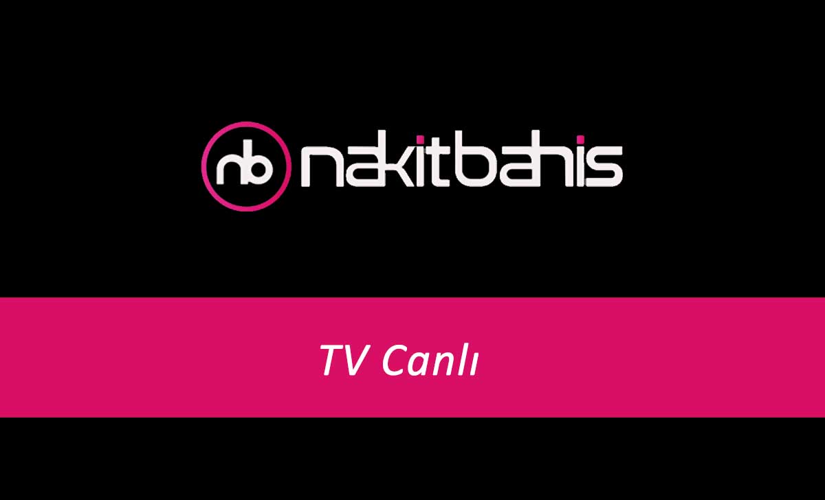 Nakitbahis TV Canlı