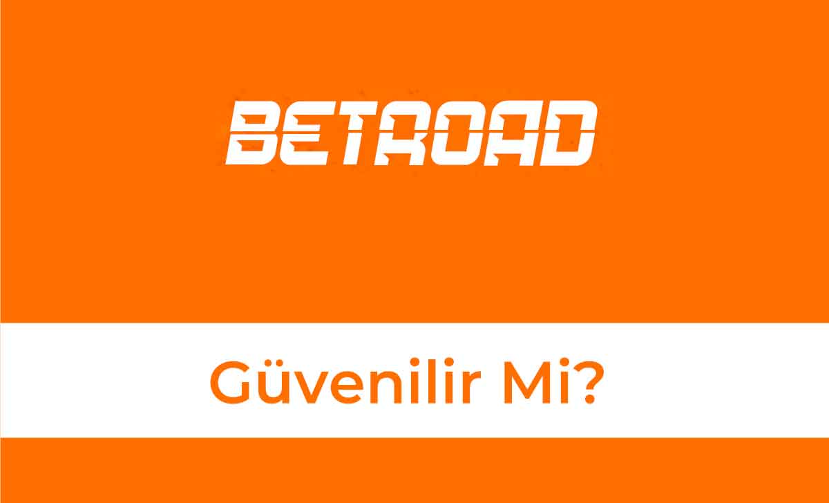 Betroad Güvenilir Mi