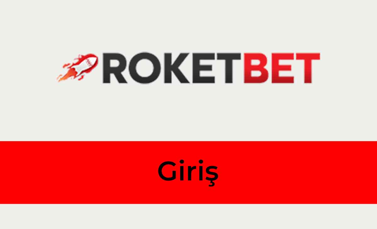 Roketbet Giriş 2024